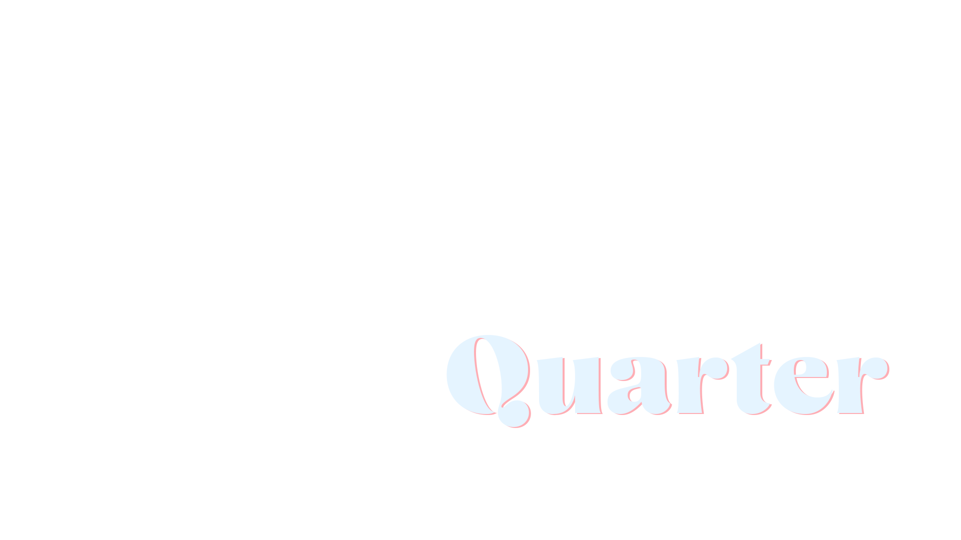Quarter